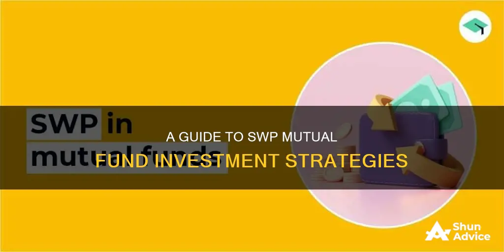 how to invest in swp mutual fund