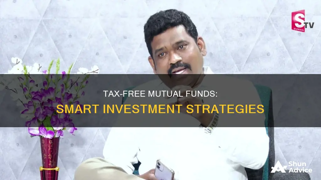 how to invest in tax free mutual funds