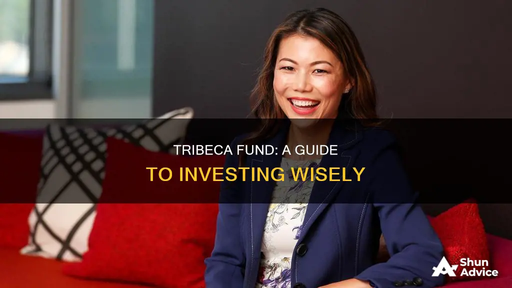 how to invest in the tribeca fund