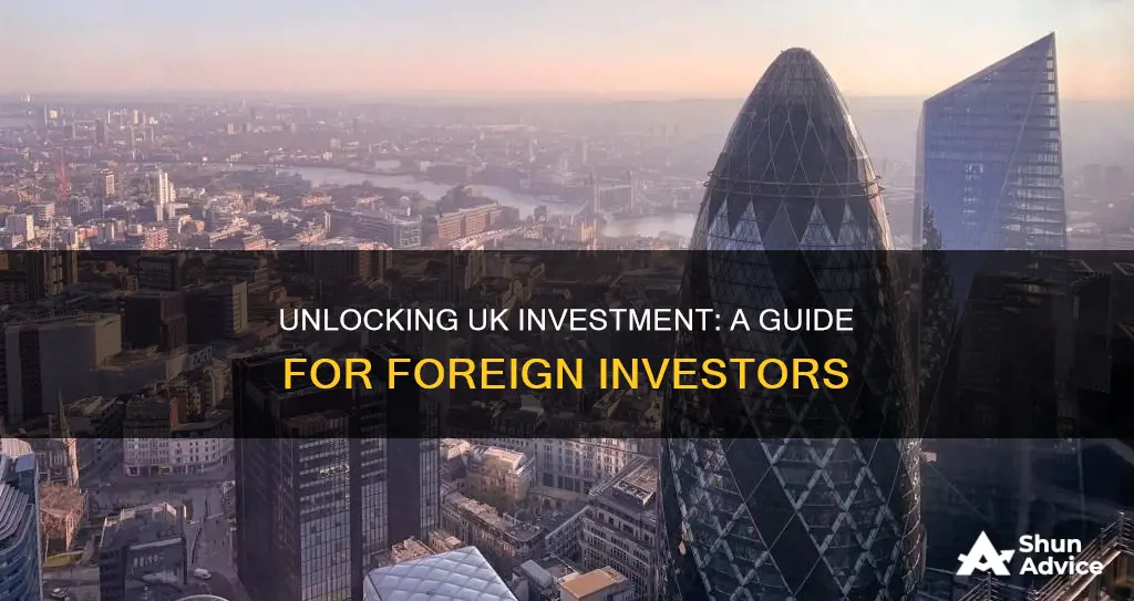 how to invest in the uk as a foreigner