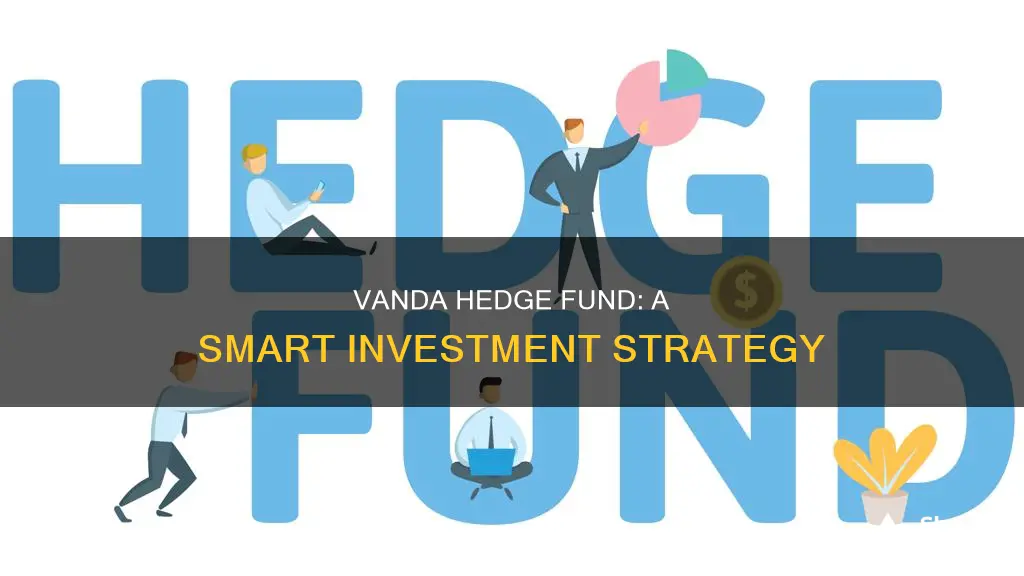 how to invest in vanda hedge fund