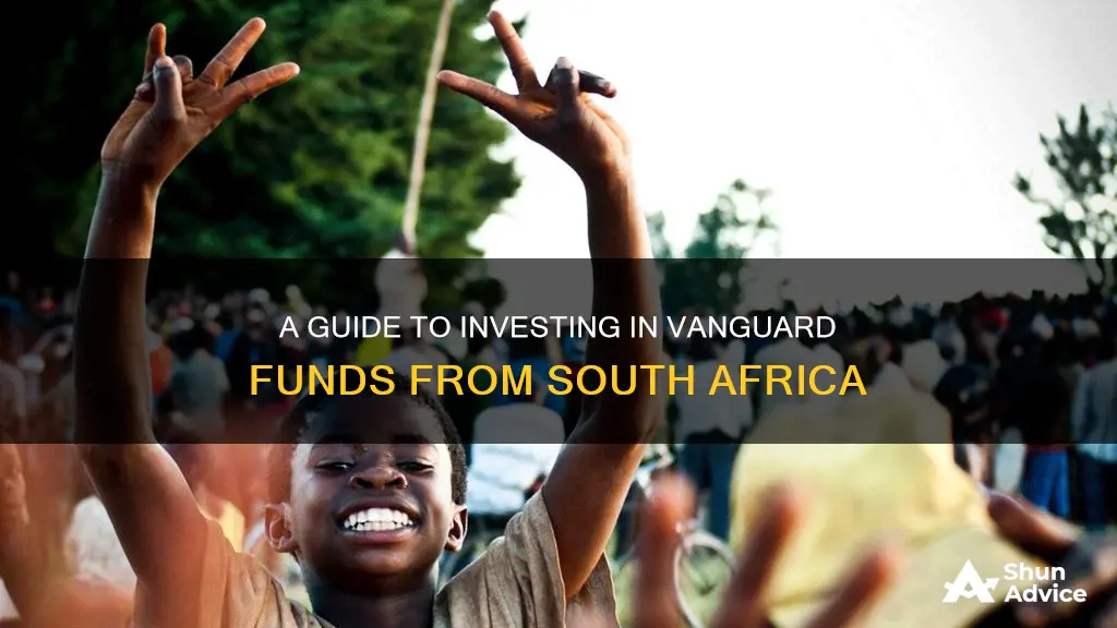 how to invest in vanguard funds from south africa