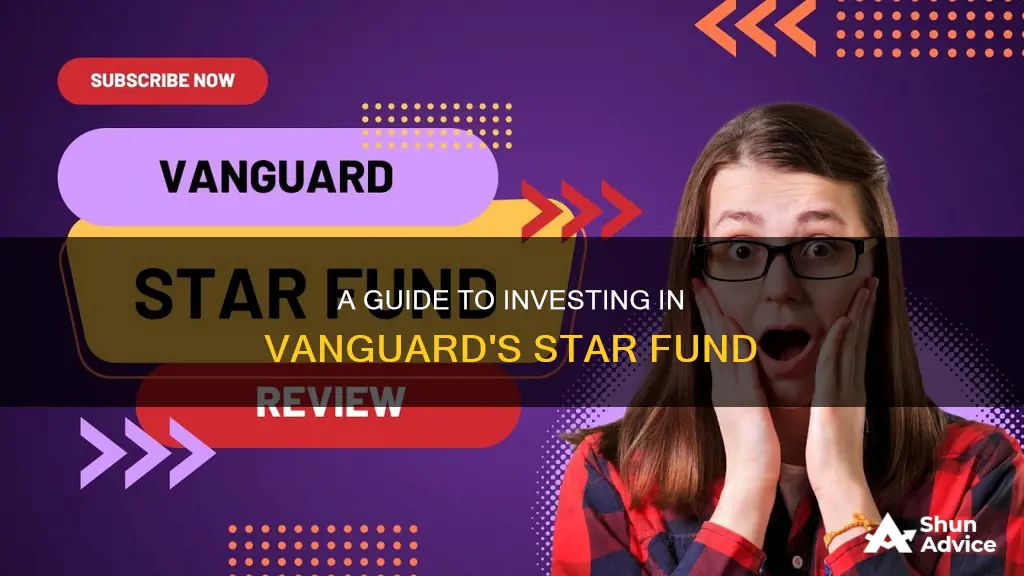 how to invest in vanguard star fund