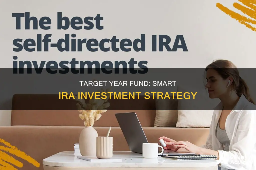 how to invest ira funds in target year fund