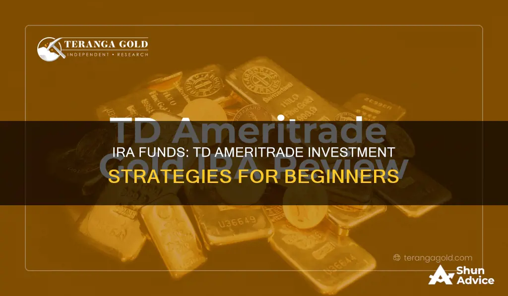 how to invest ira funds td ameritrade