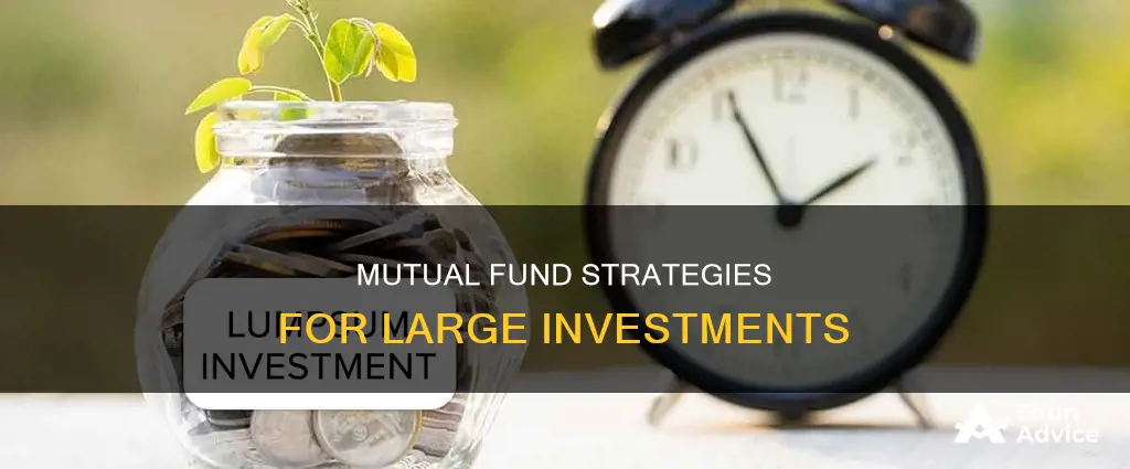 how to invest large sum of money in mutual funds