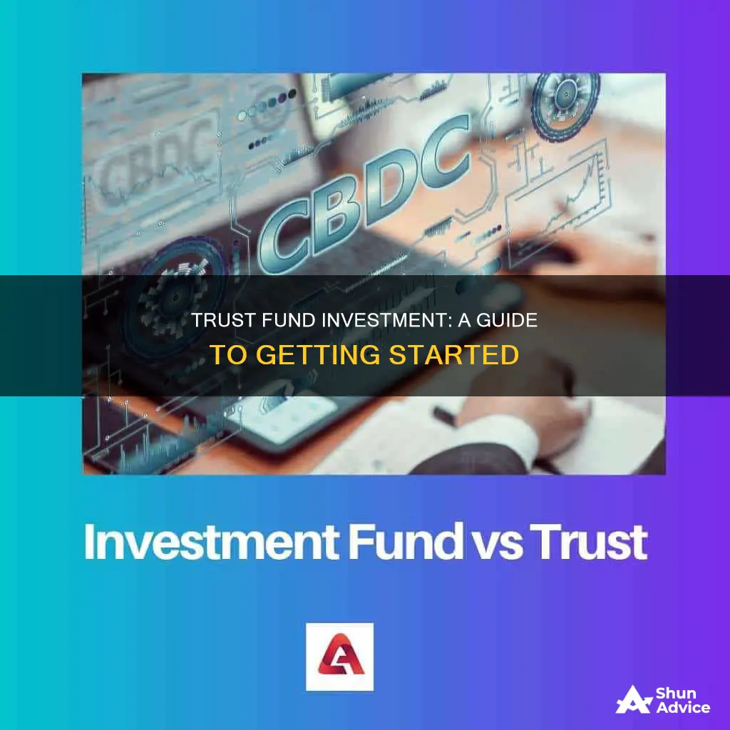 how to invest money in a trust fund