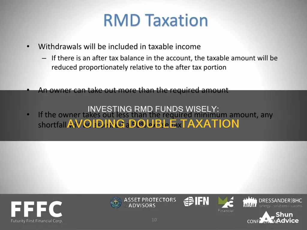 how to invest rmd funds without incurring double taxation