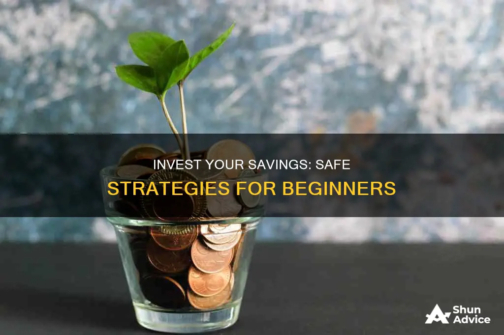 how to invest savings safely