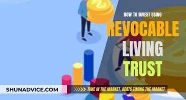 Investing with a Revocable Living Trust: A Guide