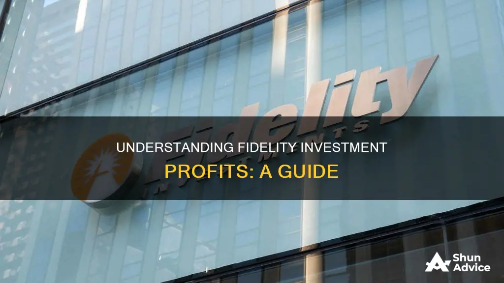 how to know you made a profit on fidelity investments