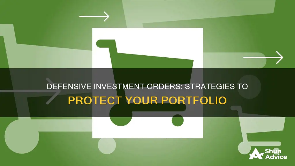 how to make a defensive investment order