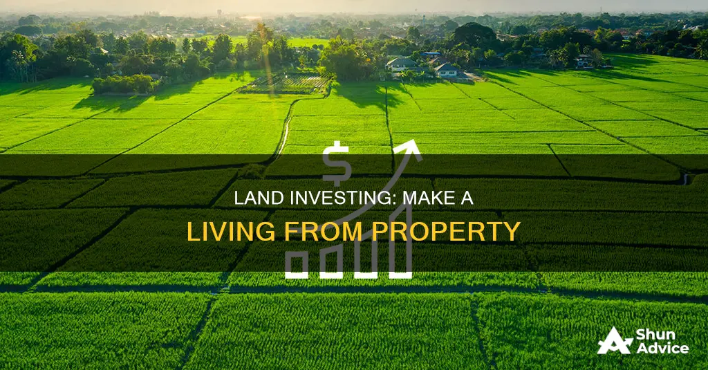 how to make a living investing in land