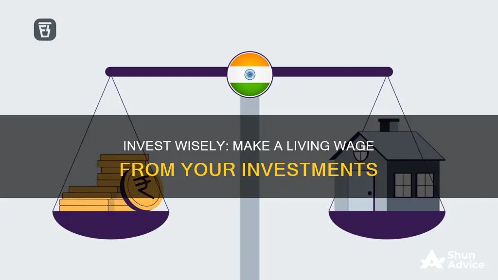 how to make a living wage from investments