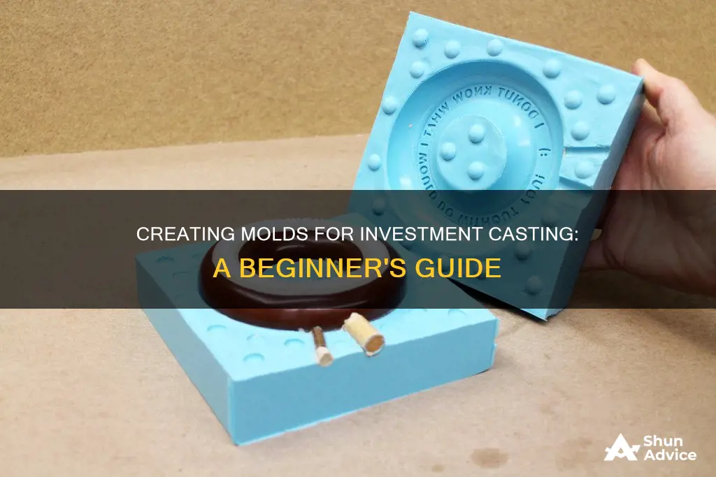 how to make a mold for investment casting