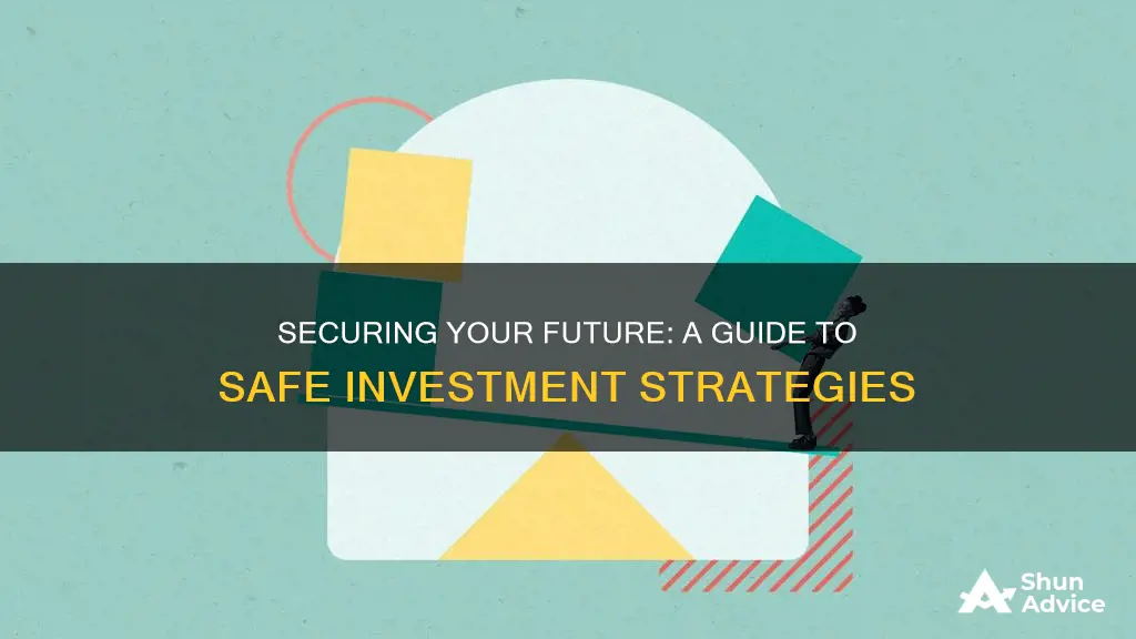 how to make a safe investment