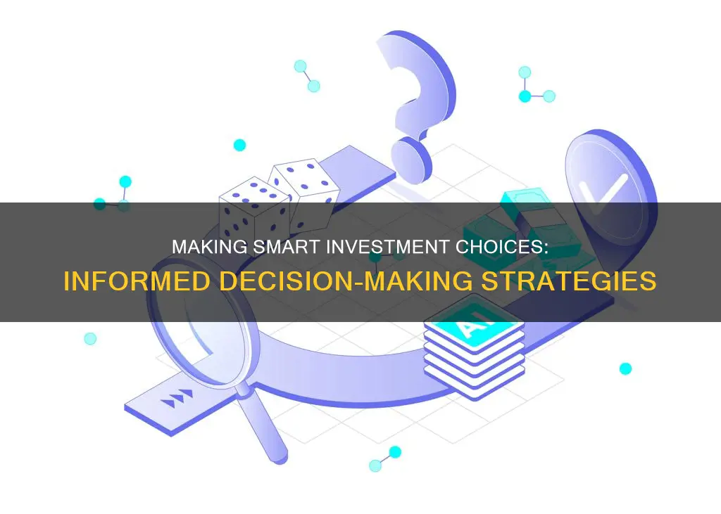 how to make informed investment decisions