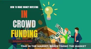 Crowdfunding: Invest Your Money Wisely to Make a Profit