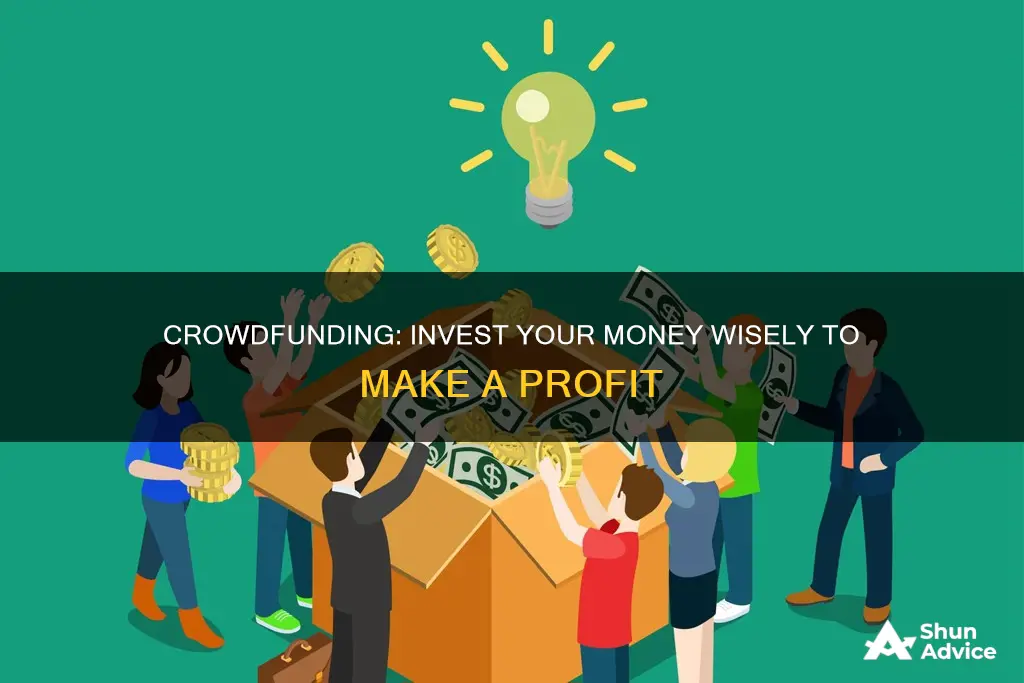 how to make money investing in crowd funding