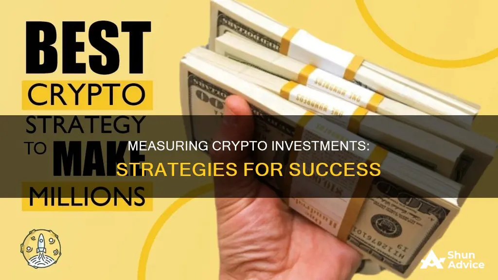 how to measure crypto investments