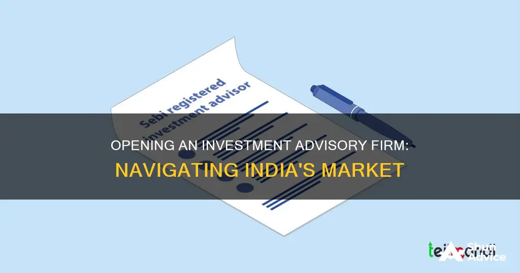 how to open an investment advisory firm in india