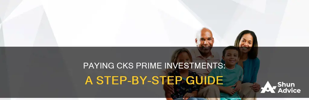 how to pay cks prime investments