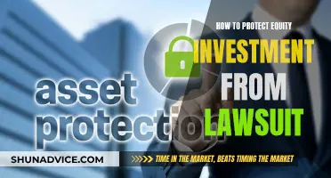 Protecting Equity Investments: Lawsuit-Proof Your Portfolio