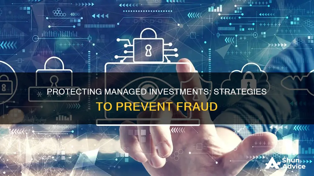 how to protect managed investments from fraud