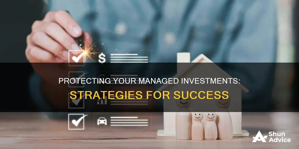 how to protect managed investments