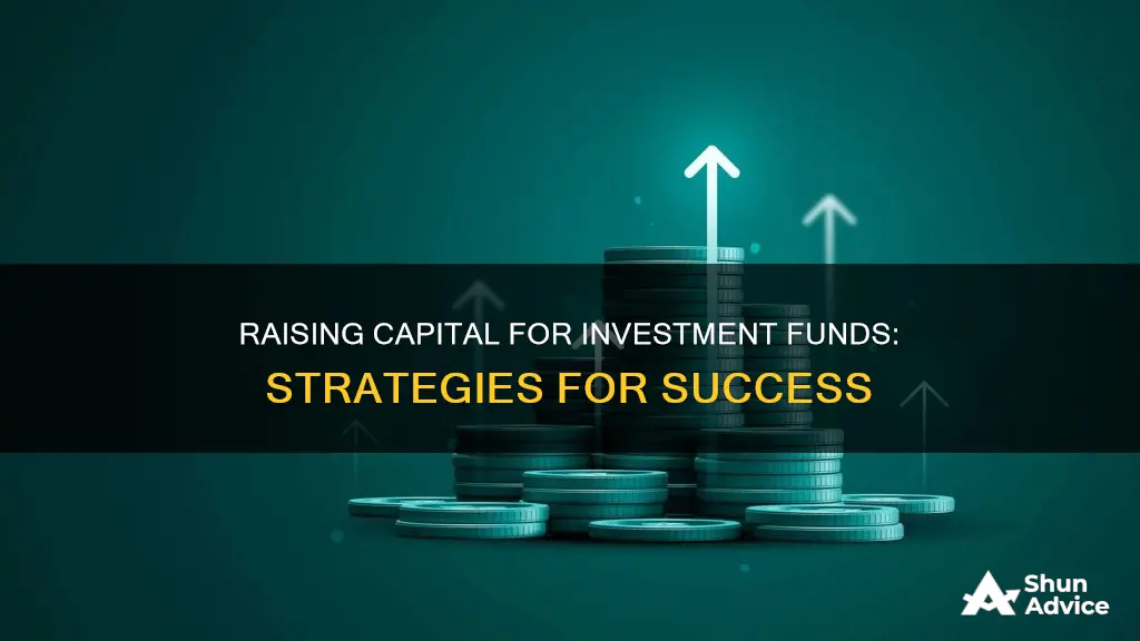 how to raise capital for investment fund