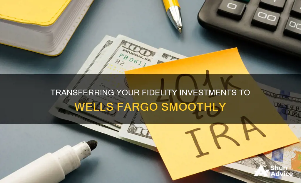 how to role over my fidelity investments to wells fargo