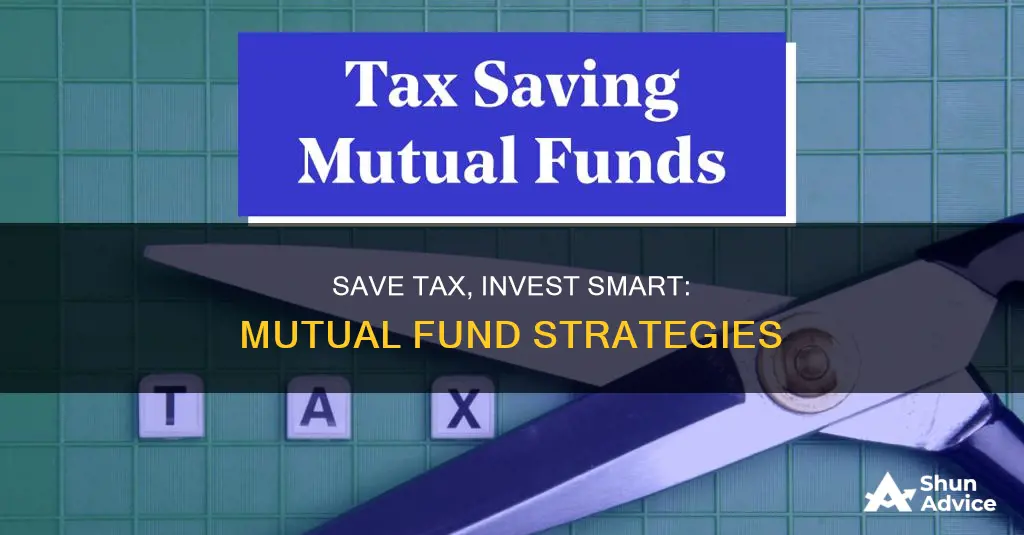 how to save tax by investing in mutual funds