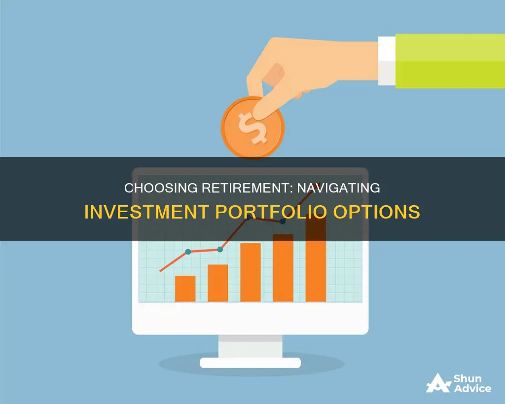 how to select investment portfolio retirement