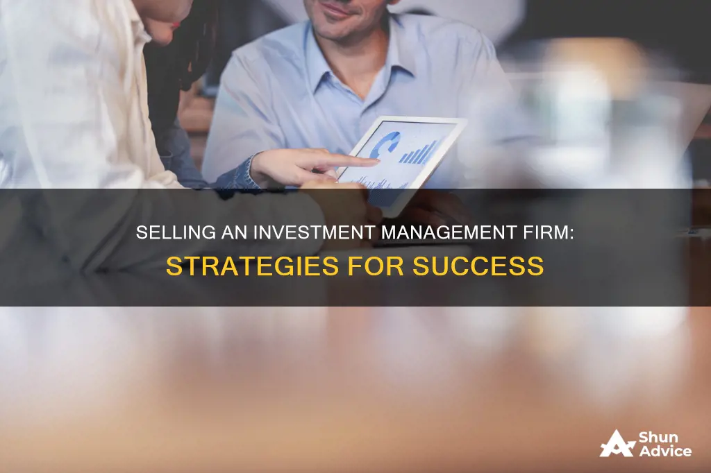 how to sell an investment management firm