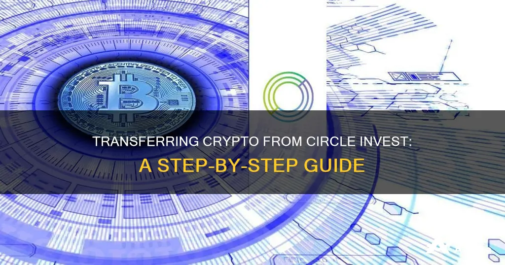 how to send crypto currencies from circle invest