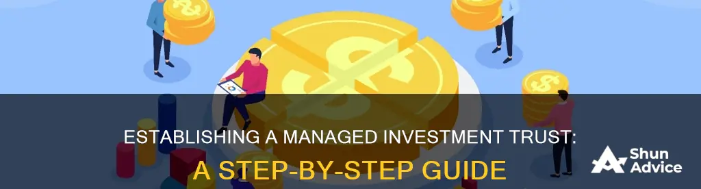 how to set up a managed investment trust