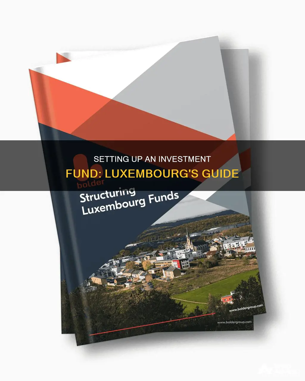 how to set up an investment fund in luxembourg