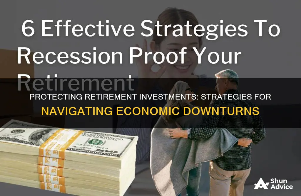 how to shield retirement investments from recession