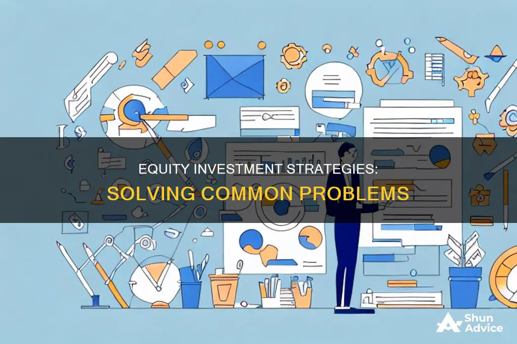 how to solve equity investment problems