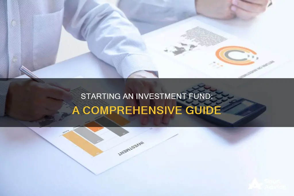 how to staert a investment fund