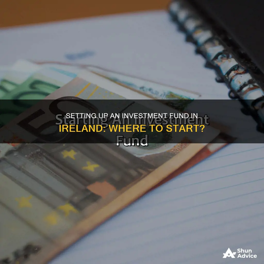 how to start an investment fund in ireland