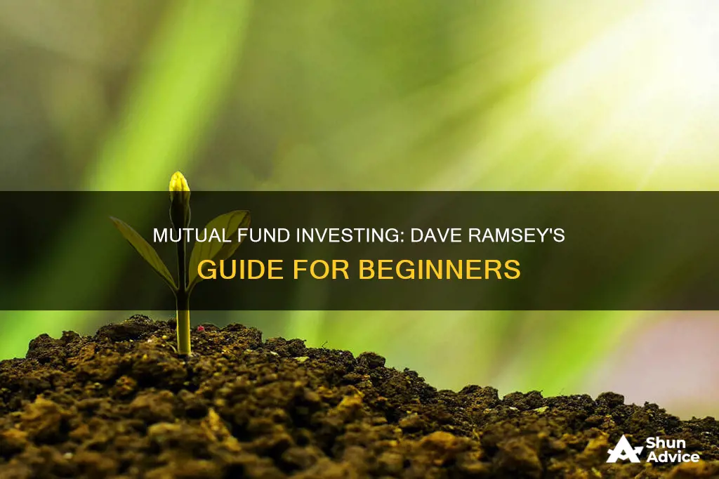 how to start investing in mutual fund dave ramsey