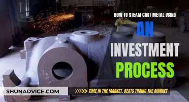 Steam Casting Metal: Investment Process Essentials