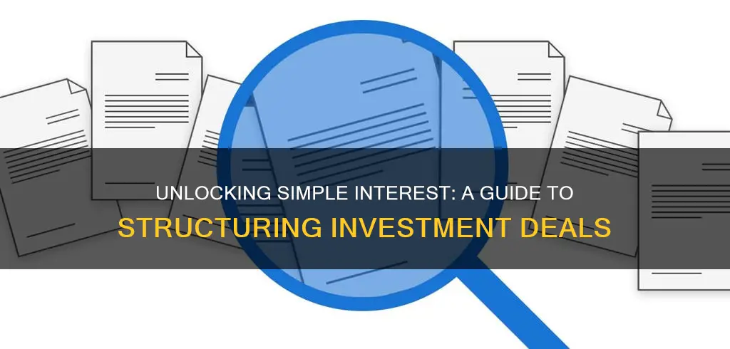 how to structure simple interest investment deal