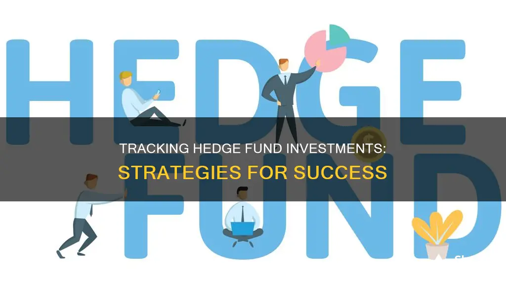 how to track hedge fund investments