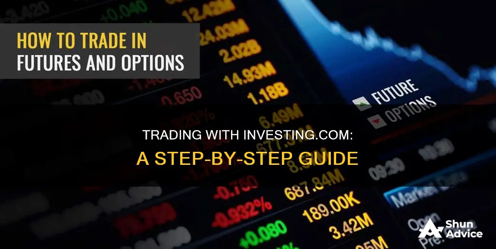 how to trade using investing com