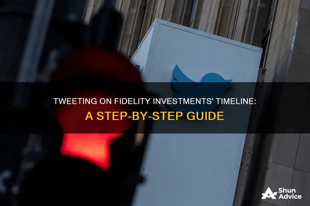 how to tweet on fidelity investments timeline