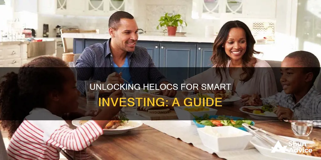 how to use a heloc to invest