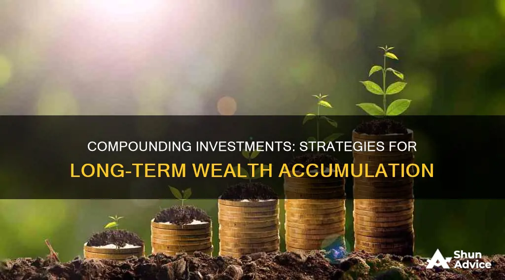 how to use compounding in investments