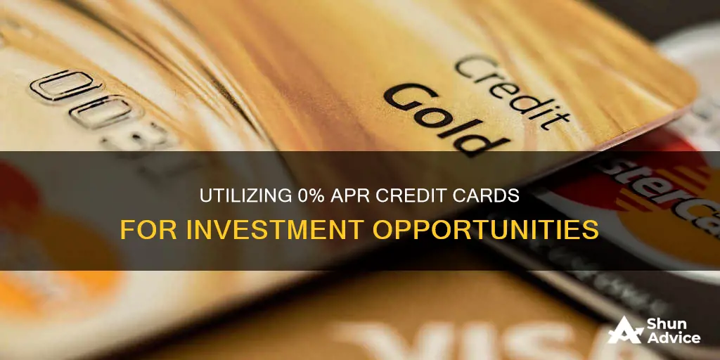 how to use credit card with 0 apr for investment